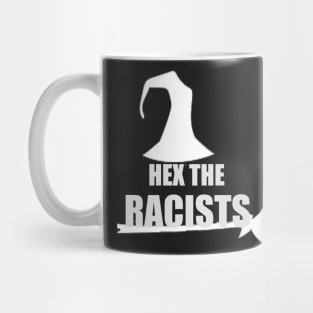 Hex The Racists Mug